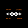 undefined Never Ending Radio Show