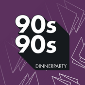 Radio 90s90s Dinnerparty