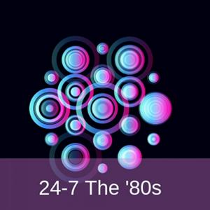 Lyt til 24-7 The '80s  i appen