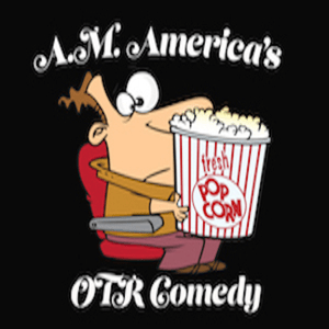 Lyt til A.M. America OTR Comedy Channel i appen