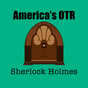 Lyt til America's OTR - 24/7 Sherlock Holmes i appen