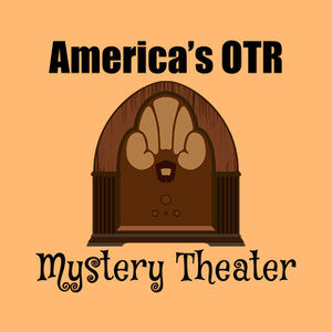 Lyt til America's OTR - Mystery Theater Radio i appen