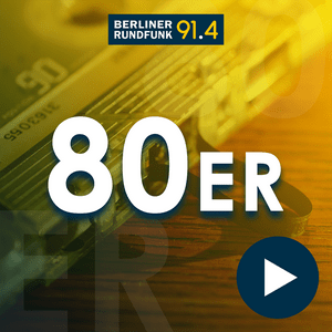 Lyt til Berliner Rundfunk – 80er Hits, die Top 800 i appen