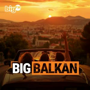 Lyt til bigFM Balkan i appen