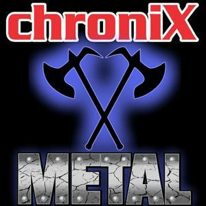 Lyt til ChroniX METALCORE  i appen