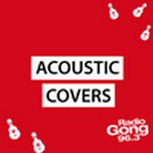 Lyt til Radio Gong 96.3 - Akustik Covers i appen