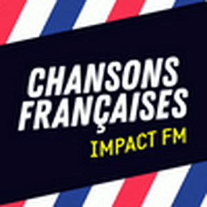 Lyt til Impact FM - Chansons Françaises  i appen