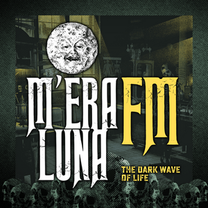 Lyt til M'era Luna FM i appen