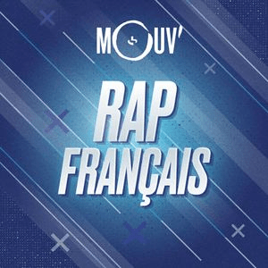 Lyt til Mouv' Rap Français i appen