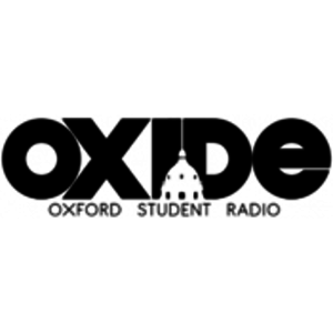 Lyt til Oxide - Oxford University Student Radio i appen