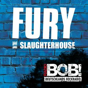 Lyt til RADIO BOB! Fury in the Slaughterhouse i appen