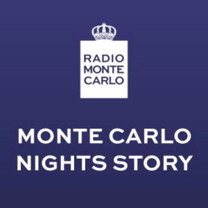 Lyt til Radio Monte Carlo - Monte Carlo Nights Story i appen