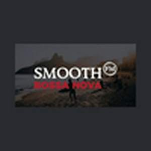 Lyt til Smooth FM Bossa Nova i appen