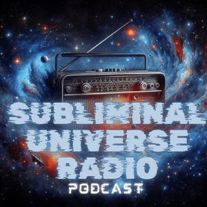 Lyt til Subliminal Universe Radio i appen