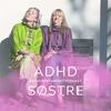 undefined ADHD søstre