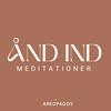 undefined Ånd Ind: Meditationer