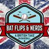 undefined Bat Flips And Nerds