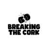 undefined Breaking The Cork