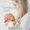 undefined Changing Birth with Hannah Willsmore