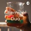 undefined Chemical Duo