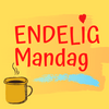 undefined Endelig Mandag - inspiration til bevidste arbejdsliv