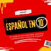 undefined Español en 10 minutos