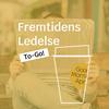 undefined Fremtidens Ledelse - to go!