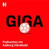 undefined GIGA - podcasten om Aalborg Håndbold