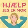 undefined Hjælp - jeg er mor