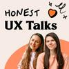 undefined Honest UX Talks