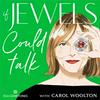 undefined If Jewels Could Talk with Carol Woolton