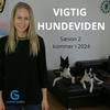 undefined Vigtig hundeviden med Jannike Grey