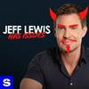 undefined Jeff Lewis Has Issues