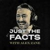 undefined Just The Facts with Alex Zane