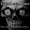 undefined Legend of the Bones