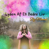 undefined Lyden Af Et Bedre Liv By Mannah