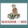 undefined Matador reMix