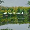 undefined Minimalisme & ...