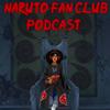 undefined Naruto Fan Club Podcast