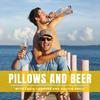 undefined Pillows and Beer with Craig Conover and Austen Kroll