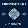 undefined Politiperspektiver - Podcast fra Politimuseet