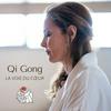 undefined Qi Gong, la Voie du Cœur