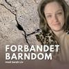 undefined Forbandet Barndom