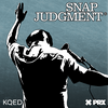 undefined Snap Judgment