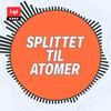 undefined Splittet til atomer