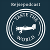 undefined Taste the World - Rejsepodcast