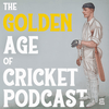 undefined The Golden Age of Cricket Podcast