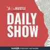 undefined The Hustle Daily Show