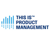 undefined This is Product Management