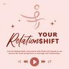 undefined Your Relationshift